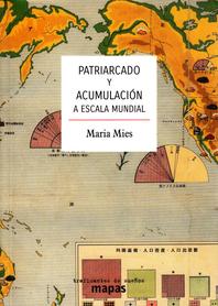 PATRIARCADO Y ACUMULACIÓN A ESCALA MUNDIAL