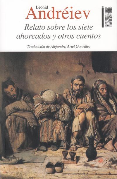 RELATO SOBRE LOS SIETE AHORCADOS Y OTROS CUENTOS